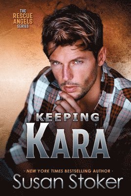 Susan Stoker - Keeping Kara, Häftad. Tillgänglighet: Lägg i varukorg