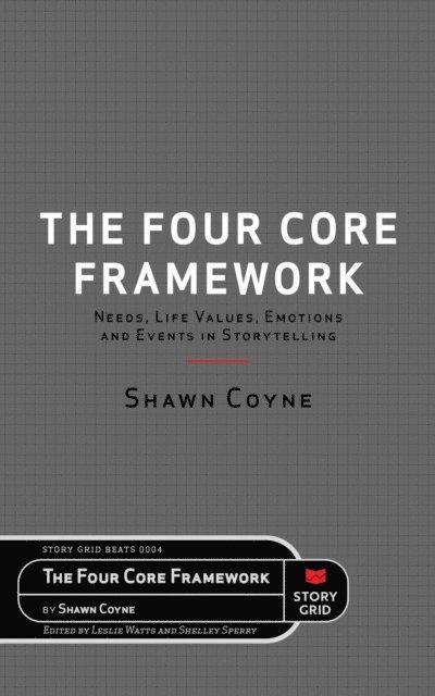 Shawn Coyne, Shelley Sperry, Leslie Watts - Four Core Fiction, E-bok