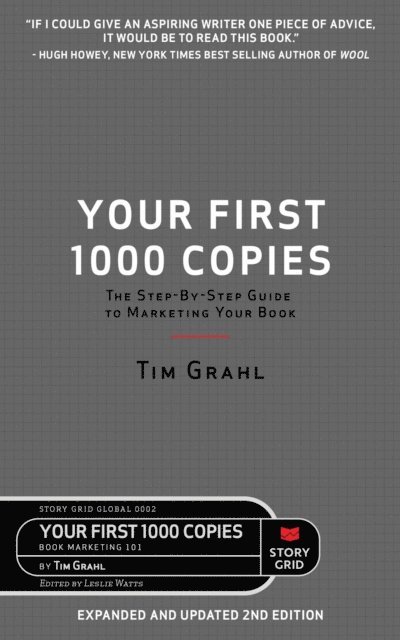 Tim Grahl, Leslie Watts - Your First 1000 Copies, E-bok