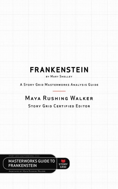 Maya Rushing Walker, Leslie Watts, Shawn Coyne - Frankenstein by Mary Shelley, E-bok