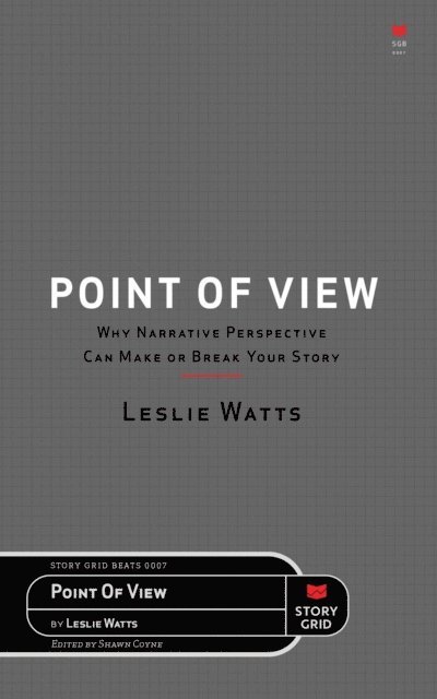 Leslie Watts, Shawn Coyne - Point of View, E-bok