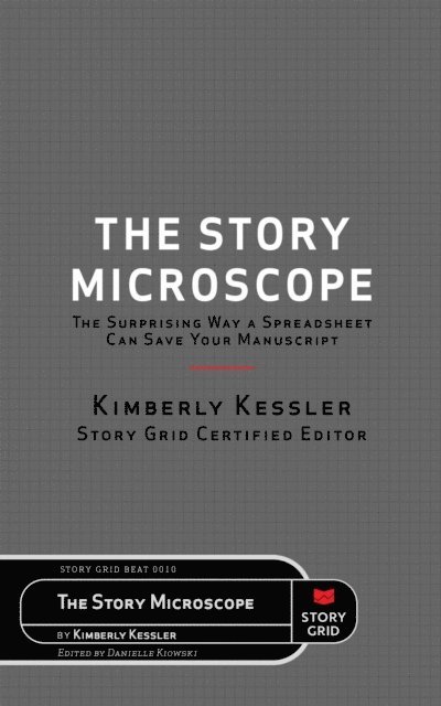 Kimberly Kessler, Danielle Kiowski - Story Microscope, E-bok