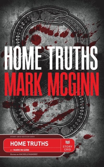 Mark McGinn, Rachelle Ramirez - Home Truths, E-bok