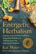 Energetic Herbalism