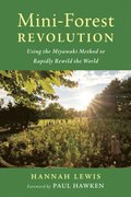 Mini-Forest Revolution