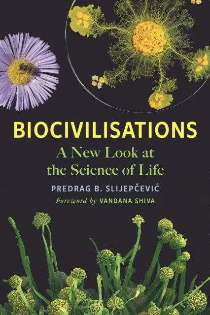Predrag B. Slijepcevic - Biocivilisations, E-bok. Tillgänglighet: Lägg i varukorg