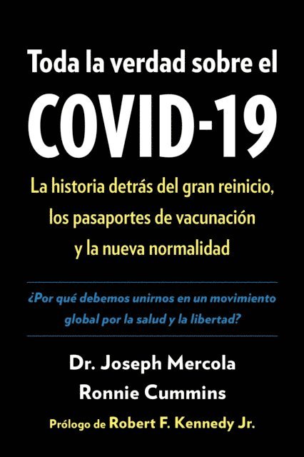 Ronnie Cummins, Joseph Mercola - Toda la verdad sobre el COVID-19, E-bok