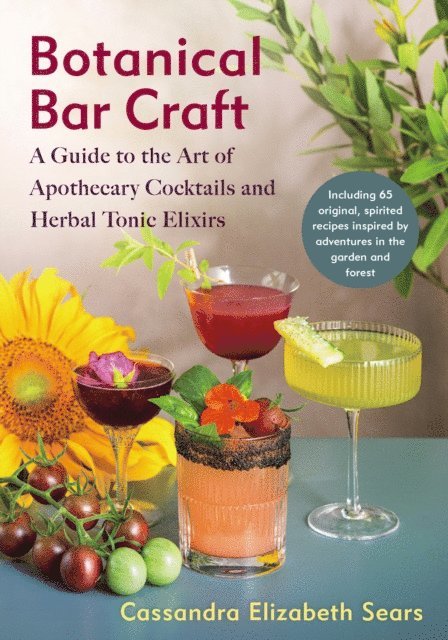 Cassandra Elizabeth Sears - Botanical Bar Craft, E-bok. Tillgänglighet: Lägg i varukorg