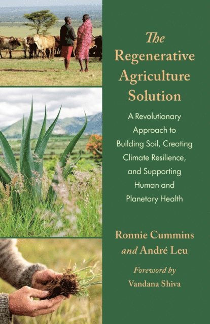 Ronnie Cummins, Andre Leu - Regenerative Agriculture Solution, E-bok