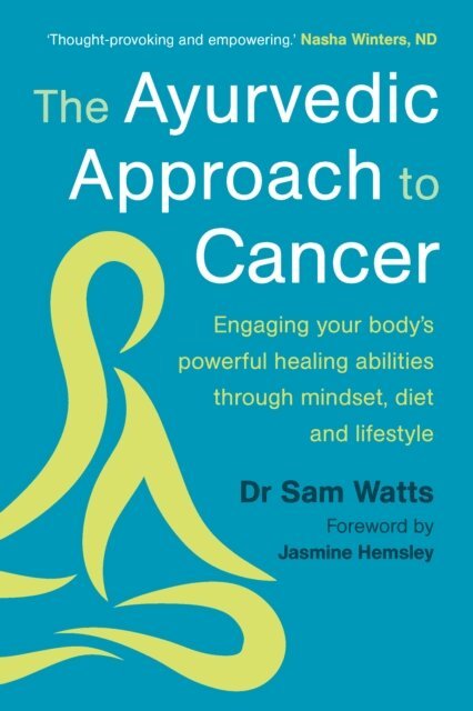 Sam Watts - Ayurvedic Approach to Cancer, E-bok. Tillgänglighet: Lägg i varukorg
