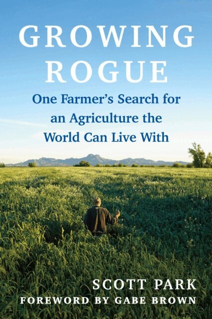 Scott Park - Growing Rogue, E-bok