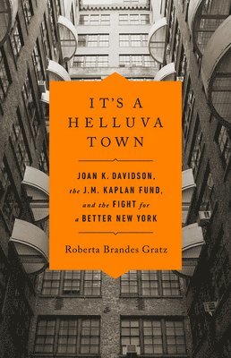 Roberta Gratz - It's a Helluva Town, Inbunden
