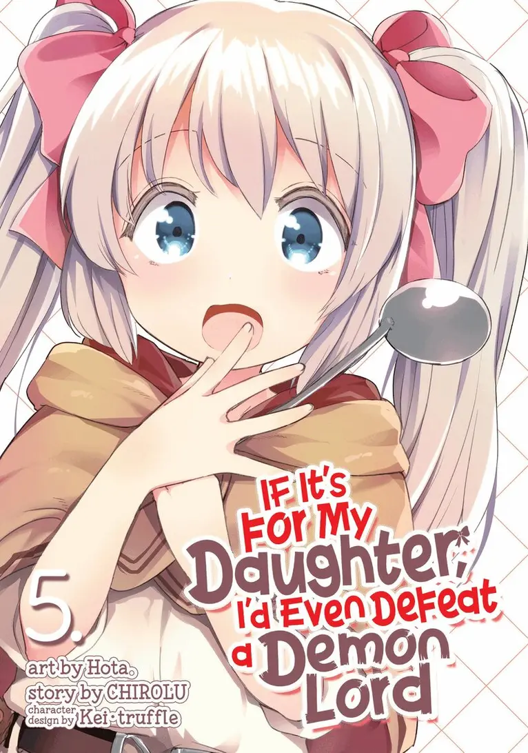 Chirolu - If It's for My Daughter, I'd Even Defeat a Demon Lord (Manga) Vol. 5, Häftad. Tillgänglighet: Tillfälligt slut