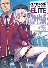 Classroom of the Elite (Manga) Vol. 10 by Syougo Kinugasa: 9798888433447