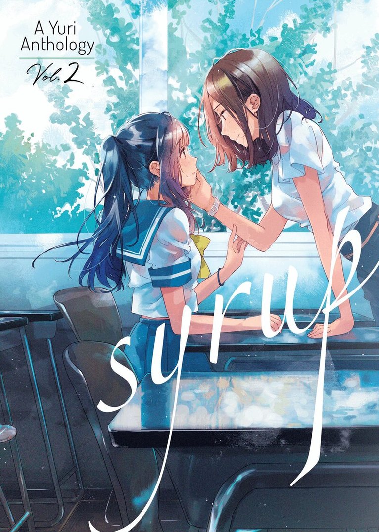 Milk Morinaga - Syrup: A Yuri Anthology Vol. 2, Häftad. Tillgänglighet: Lägg i varukorg