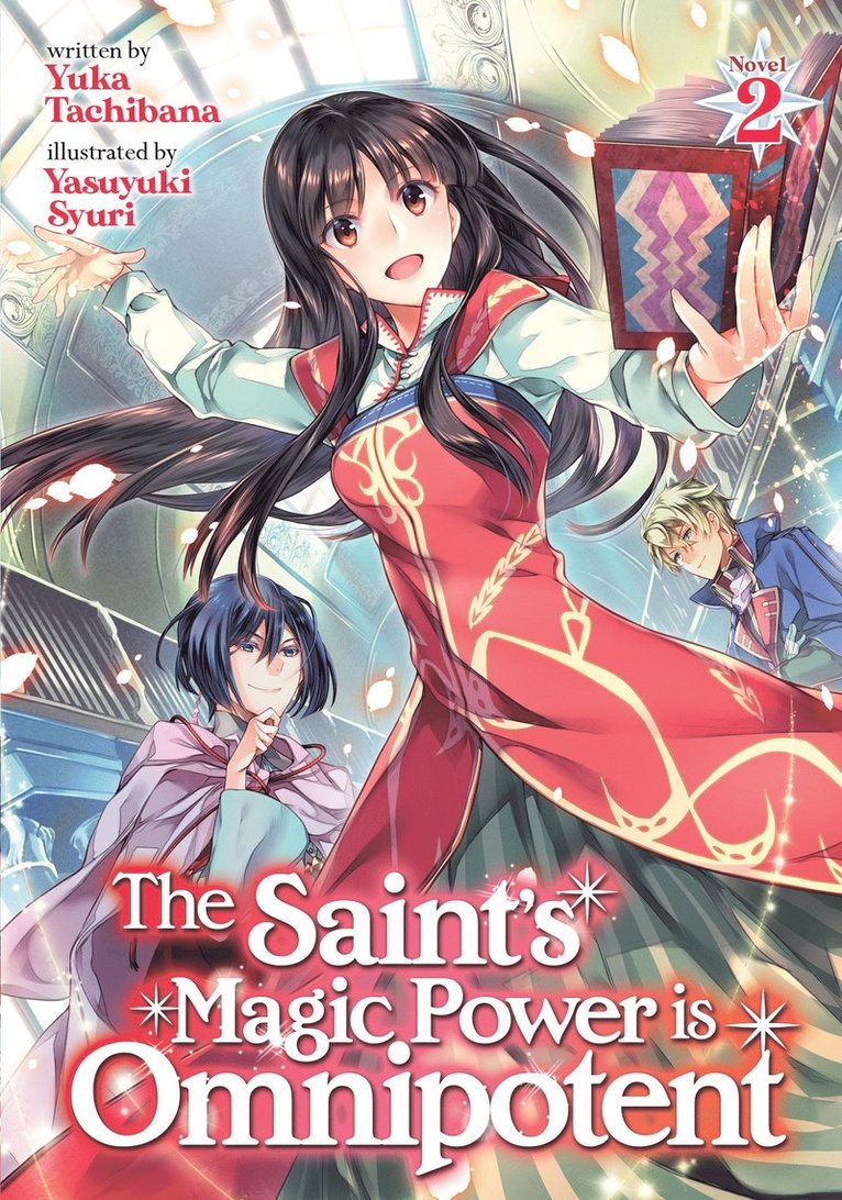 Yuka Tachibana - Saint's Magic Power is Omnipotent (Light Novel) Vol. 2, Häftad