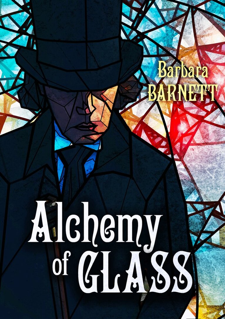 Barbara Barnett - Alchemy of Glass, Häftad