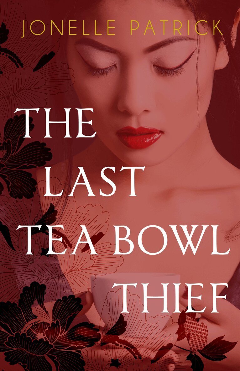 Jonelle Patrick - Last Tea Bowl Thief, Häftad