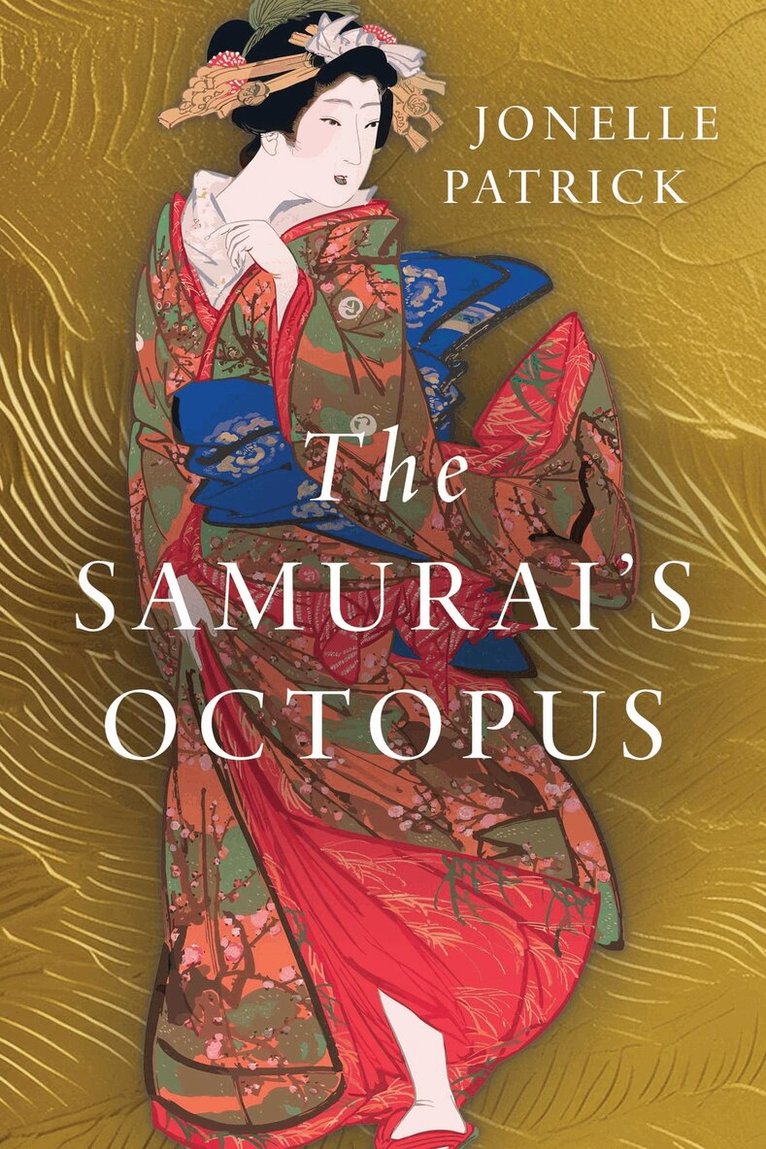 Jonelle Patrick - Samurai's Octopus, Häftad