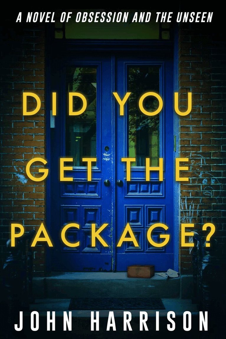 John Harrison - Did You Get the Package?, Häftad