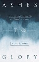 Dave Harvey - Ashes to Glory, Inbunden. Tillgänglighet: Kommande