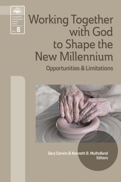Kenneth B. Mulholland, Gary Corwin - Working Together with God to Shape the New Millennium, E-bok