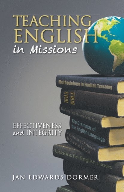 Jan Edwards Dormer - Teaching English in Missions, E-bok
