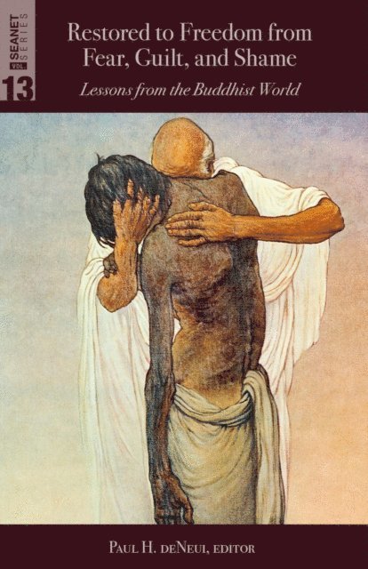 Paul H. De Neui - Restored to Freedom from Fear, Guilt, and Shame, E-bok