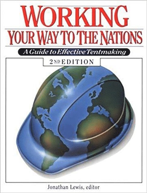Jonathan Lewis - Working Your Way to the Nations, E-bok