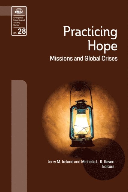 Michelle L. K. Raven, Jerry M. Ireland - Practicing Hope, E-bok