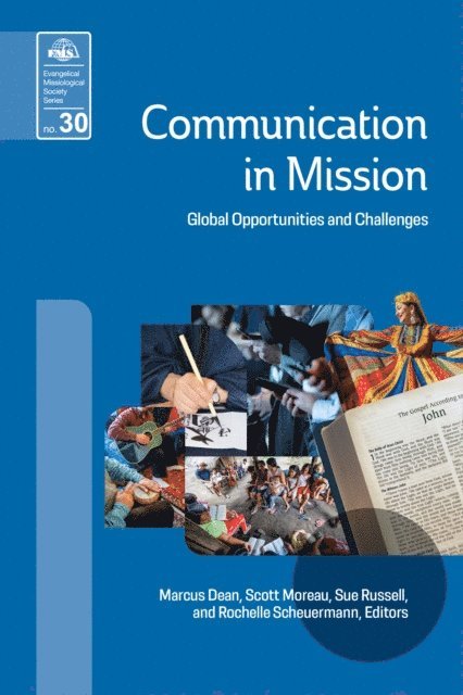 Rochelle Scheuermann, Sue Russell, Scott Moreau, Marcus Dean - Communication in Mission, E-bok