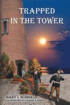 Mary I Schmal - Trapped in the Tower, Häftad