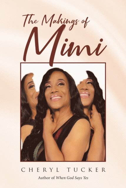 Cheryl Tucker - Makings of Mimi, E-bok