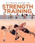 Ultimate Guide to Strength Training