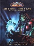 World of Warcraft: Rise of the Horde &; Lord of the Clans