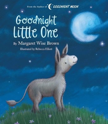 Margaret Wise Brown - Goodnight Little One, Inbunden