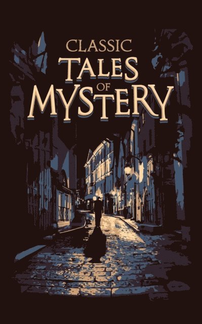 Ken Mondschein - Classic Tales of Mystery, E-bok