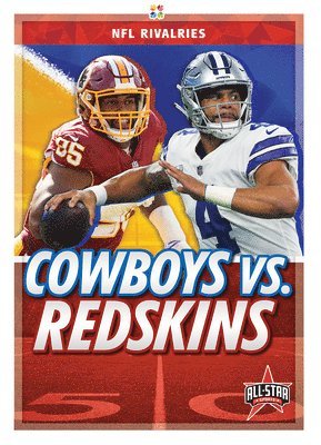 Paul Bowker - Cowboys vs. Redskins, Inbunden