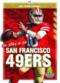 Story of the San Francisco 49er