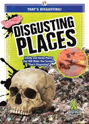 Joanne Mattern - Disgusting Places, Inbunden
