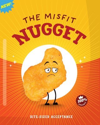 Gillia Olson - The Misfit Nugget: Bite-Sized Acceptance, Inbunden