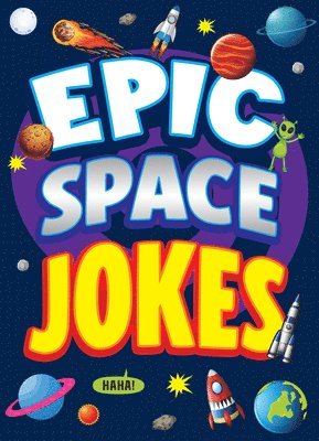 Joe King - Epic Space Jokes, Häftad