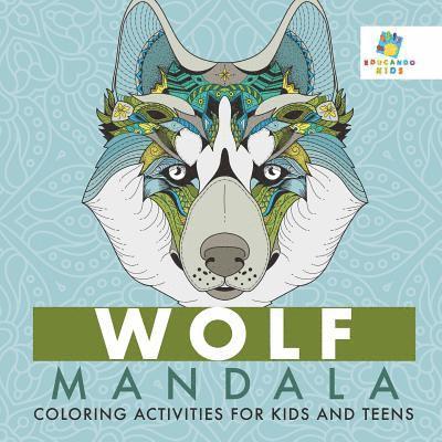 Educando Kids - Wolf Mandala Coloring Activities for Kids and Teens, Häftad. Tillgänglighet: Lägg i varukorg