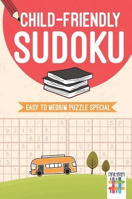 Senor Sudoku - Child-Friendly Sudoku Easy to Medium Puzzle Special, Häftad