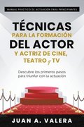 Manual Pr�ctico de Actuaci�n para Principiantes