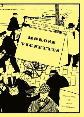 Remy De Gourmont - Morose Vignettes, Häftad