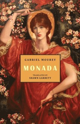 Gabriel Mourey - Monada, Häftad. Tillgänglighet: Lägg i varukorg