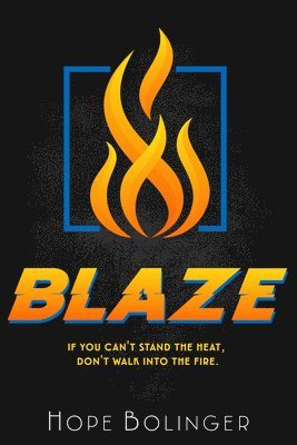 Hope Bolinger - Blaze, Häftad