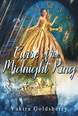 Yakira Goldsberry - Curse of the Midnight King, Häftad
