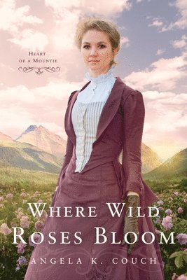 Angela K Couch - Where Wild Roses Bloom, Häftad
